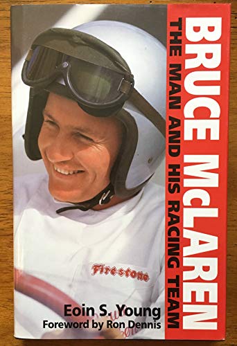 Imagen de archivo de Bruce McLaren: The Man and His Racing Team a la venta por WorldofBooks