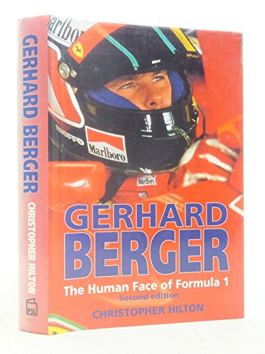 9781852605155: Gerhard Berger: The Human Face of Formula 1