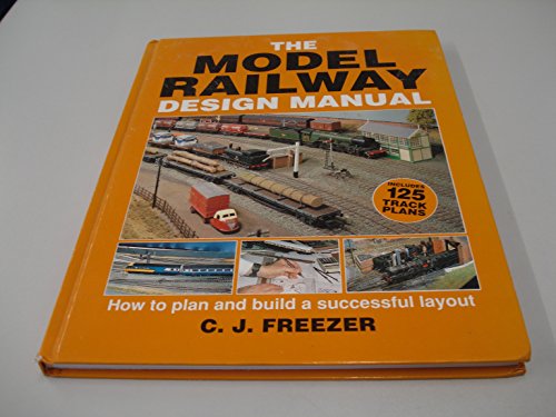 9781852605384: The Model Railway Design Manual: How to Plan and Build a Successful Layout