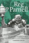 Stock image for Reg Parnell: The Quiet Man Who Helped to Engineer Britain's Post-War Motor Racing Revolution for sale by Red-books ( Member of P.B.F.A. )