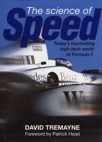 Stock image for The Science of Speed: The Hi-Tech World of Formula 1 for sale by ThriftBooks-Atlanta