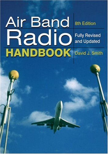 Air Band Radio Handbook (9781852606176) by Smith, David J.