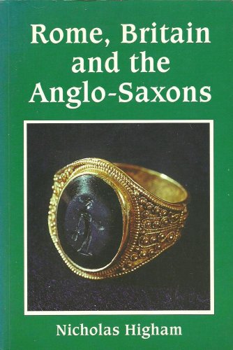 Stock image for Rome, Britain and the Anglo-Saxons (Archaeology of Change) for sale by Zubal-Books, Since 1961