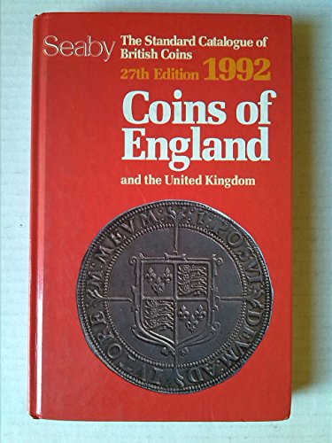 Coins of England and the United Kingdom. Seaby 1992. 27th Edition