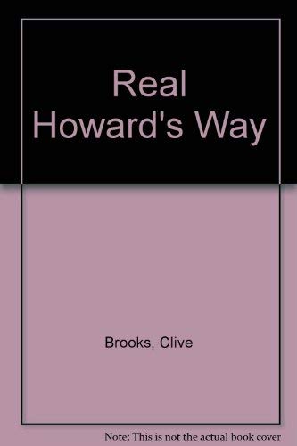 Beispielbild fr Real Howard's Way zum Verkauf von WorldofBooks