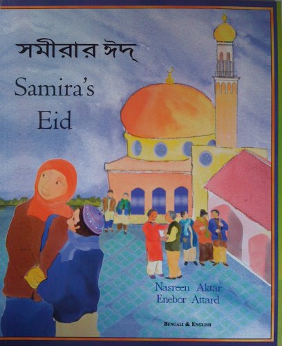 Beispielbild fr Samira's Eid in Bengali and English zum Verkauf von WorldofBooks