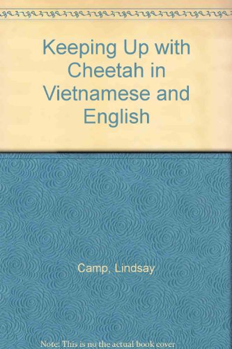 Stock image for Keeping Up With Cheetah/English/Vietnamese for sale by Phatpocket Limited