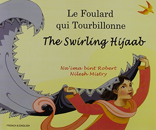 9781852691646: Le Foulard qui Tourbillonne / The Swirling Hijaab (French-English)