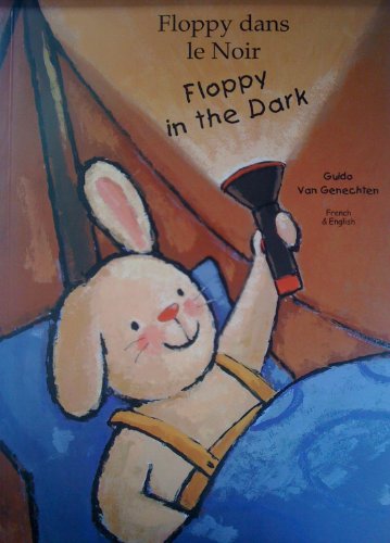 Floppy in the Dark (English and French Edition) (9781852692421) by Guido Van Genechten