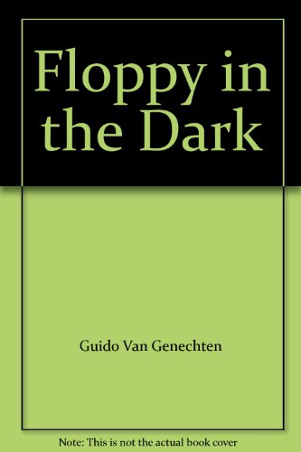 Floppy in the Dark (English and Urdu Edition) (9781852692520) by Guido Van Genechten