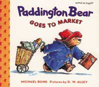 Paddington Bear Goes to Market (English and Vietnamese Edition) (9781852694555) by Michael Bond