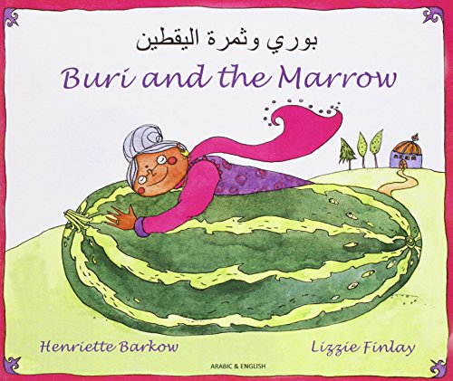 Stock image for Buri and the Marrow in Arabic and English (Folk Tales) for sale by WorldofBooks