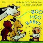 Beispielbild fr What Shall We Do with the Boo-hoo Baby? In French and English zum Verkauf von WorldofBooks