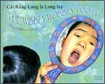 Wibbly Wobbly Tooth in Vietnamese and English (English and Vietnamese Edition) (9781852699376) by David Mills