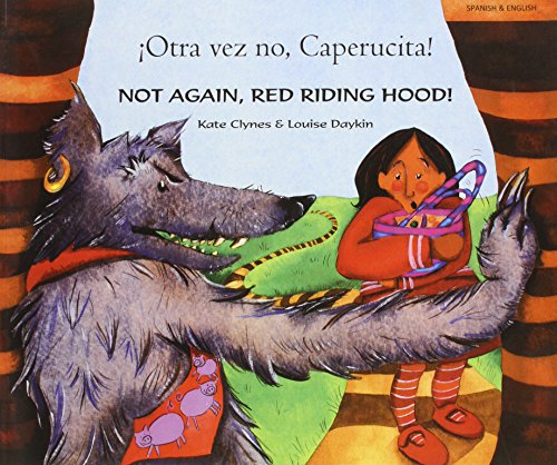 Stock image for Not Again, Red Riding Hood! (English/Spanish) for sale by WorldofBooks