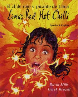 Lima's Red Hot Chilli in Spanish and English (Multicultural Settings) (English and Spanish Edition) (9781852699420) by David Mills