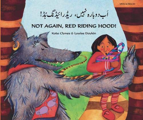 9781852699543: Not again, Red Riding Hood (Urdu/Eng)