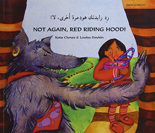 9781852699581: Not Again Red Riding Hood (Arabic/Eng)