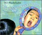 Stock image for The Wibbly Wobbly Tooth in German and English (Paperback) for sale by Grand Eagle Retail