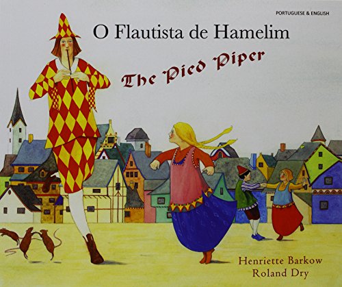 Pied Piper (English and Portuguese Edition) (9781852699802) by Henriette Barkow