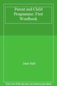 Imagen de archivo de Parent and Child Programme: First Wordbook a la venta por Reuseabook