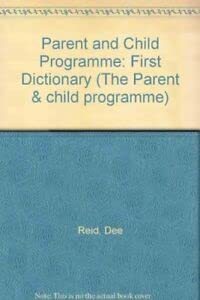 9781852701192: First Dictionary (The Parent & child programme)