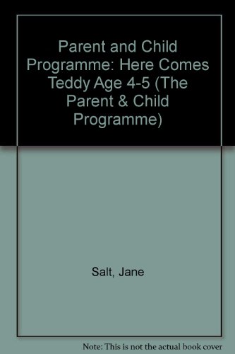 9781852702366: Here Comes Teddy (Age 4-5) (The Parent & Child Programme)