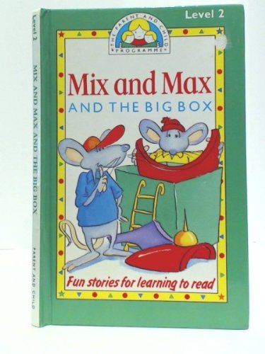 Stock image for Mix and Max and the Big Box for sale by Better World Books Ltd