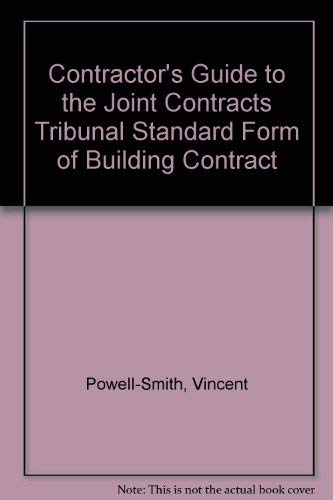 Beispielbild fr Contractor's Guide to the Joint Contracts Tribunal Standard Form of Building Contract zum Verkauf von Anybook.com