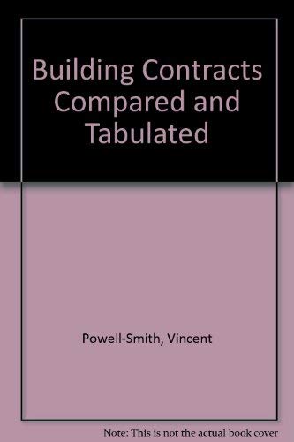 Beispielbild fr Building Contracts Compared and Tabulated zum Verkauf von Phatpocket Limited