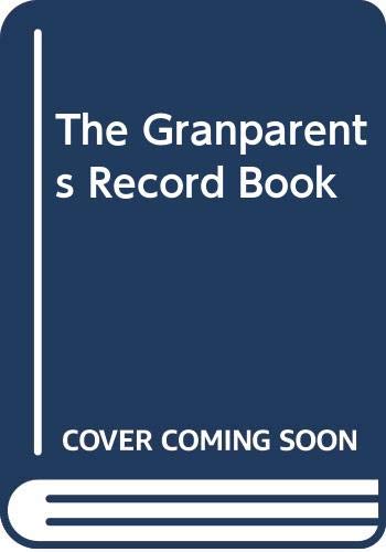 Stock image for The Granparents Record Book for sale by Wonder Book
