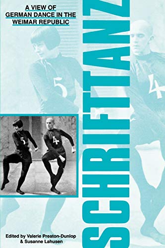 Beispielbild fr Schrifttanz : German Modern Dance Writings of the 1920s and 1930s zum Verkauf von Better World Books