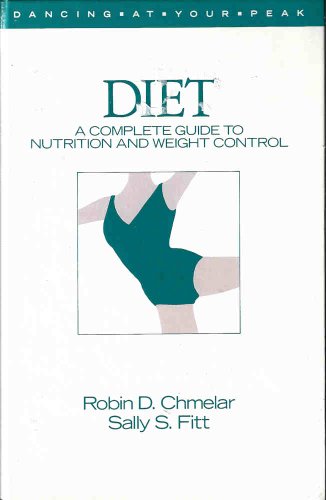 9781852730239: Diet: A Complete Guide to Nutrition and Weight Control for Dancers