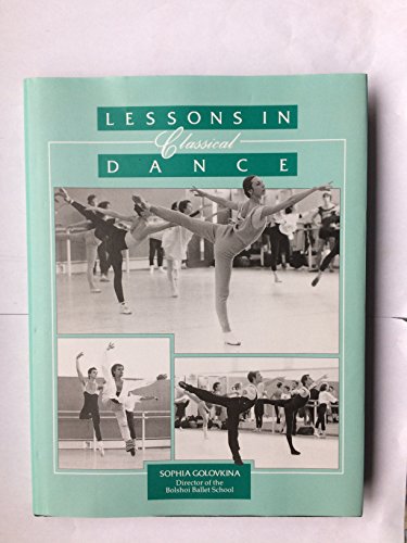 Beispielbild fr Lessons in Classical Dance zum Verkauf von WorldofBooks