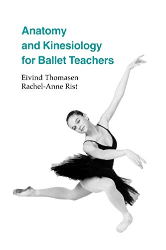 Imagen de archivo de Anatomy and Kinesiology for Ballet Teachers a la venta por BooksRun