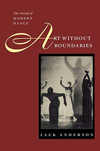 Stock image for Art Without Boundaries : World of Modern Dance for sale by Better World Books