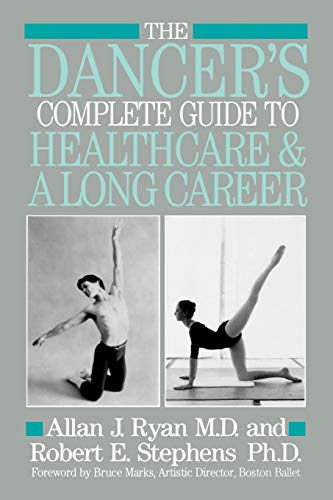 Stock image for The Dancer's Complete Guide to Healthcare for sale by MusicMagpie