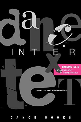 Stock image for Dancing Texts: Intertextuality in Interpretation for sale by WorldofBooks