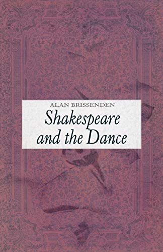 Stock image for Shakespeare and the Dance for sale by WorldofBooks