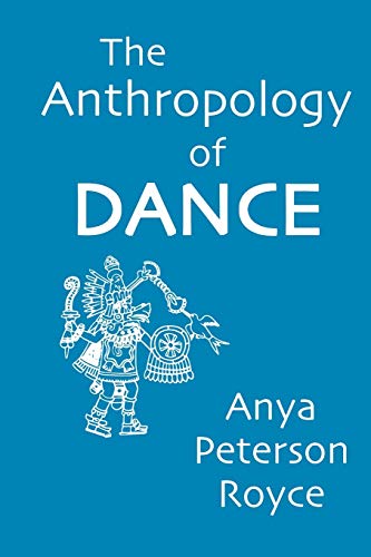 Stock image for The Anthropology of Dance for sale by WorldofBooks