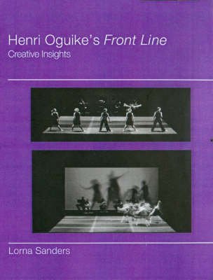 Imagen de archivo de Henri Oguike's Front Line: Creative Insights a la venta por MusicMagpie