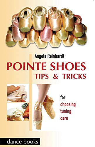 Beispielbild fr Pointe Shoes - Tips and Tricks zum Verkauf von WorldofBooks