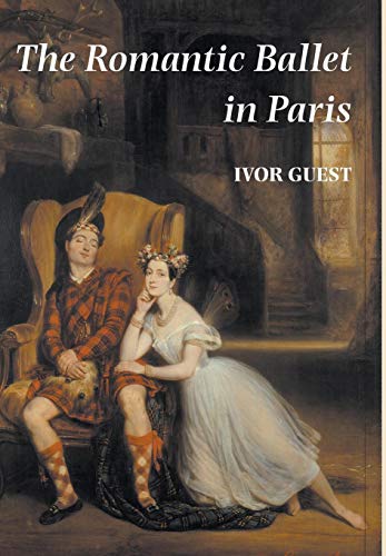 Beispielbild fr Romantic Ballet in Paris zum Verkauf von Powell's Bookstores Chicago, ABAA