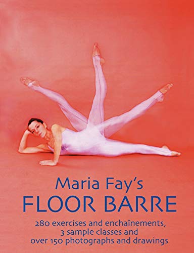 Stock image for Maria Fay's Floor Barre for sale by ThriftBooks-Dallas