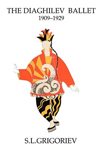 Stock image for The Diaghilev Ballet 1909 - 1929 for sale by WorldofBooks