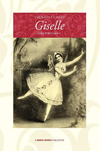 9781852731526: The Ballet Called Giselle