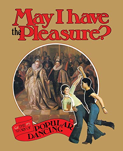 Stock image for May I Have the Pleasure? for sale by WorldofBooks