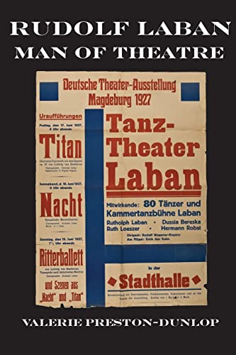 Stock image for Rudolf Laban - Man of Theatre for sale by WorldofBooks