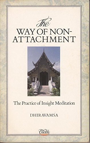 9781852740443: The Way of Non-Attachment: The Practice of Insight Meditation