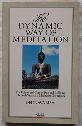 Imagen de archivo de The Dynamic Way of Meditation a la venta por WorldofBooks